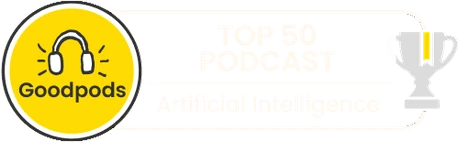 Goodpods Top 50 Podcast — Artificial Intelligence