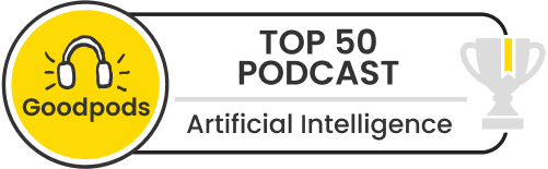 Goodpods Top 50 Podcast — Artificial Intelligence