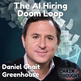 Cover art for The AI Hiring Doom Loop: Applications Up 239%, Hires Down 75% | Daniel Chait, Greenhouse