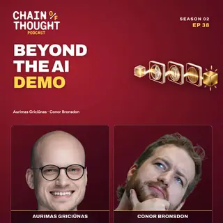 Cover art for From Demo to Defensibility: How to Build an AI Business that Lasts | Aurimas Griciūnas